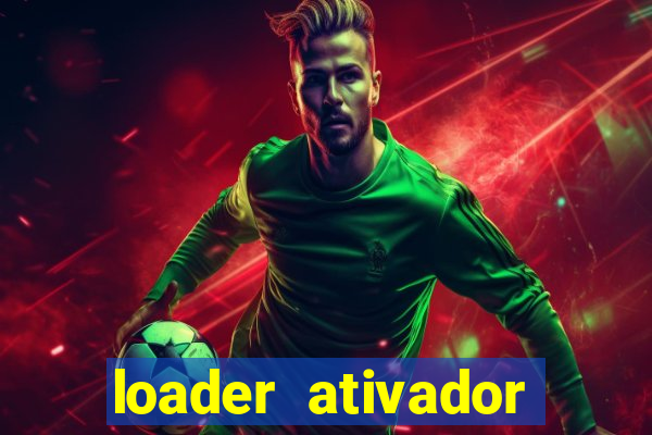 loader ativador windows 7